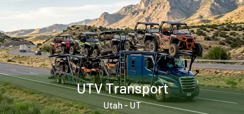 UTV Transport Utah - UT